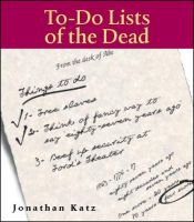 book cover of To-Do Lists Of The Dead by Jonathan Ned Katz