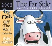 book cover of The Far Side "Lasting Impressions" 2002 Off-The-Wall Calendar by Gary Larson