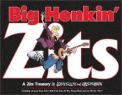 book cover of Big honkin' Zits : a Zits treasury by Jerry Scott
