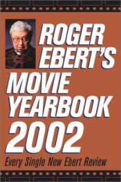 book cover of 2002 Roger Ebert'S Movie Yearbook by Rodžers Eberts