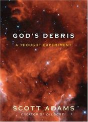 book cover of God's Debris by Scott Adams