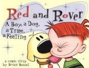 book cover of Red and Rover: A Boy, A Dog, A Time, A Feeling by Brian Basset