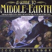 book cover of A Guide to Middle-Earth 2003 Block Calendar by Robert Foster