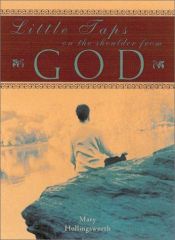 book cover of Little taps on the shoulder from God by Mary Hollingsworth