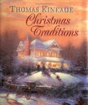 book cover of Christmas traditions by Thomas Kinkade