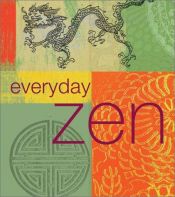 book cover of Everyday Zen by Stephanie Russell