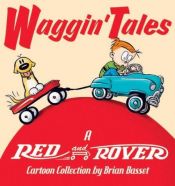 book cover of Waggin' tales : a Red and Rover cartoon collection by Brian Basset