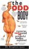 The odd body: Mysteries of our weird and wonderful bodies explained