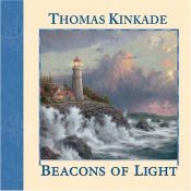book cover of Beacons of Light (Kinkade, Thomas) by Thomas Kinkade
