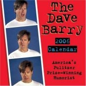 book cover of The Dave Barry 2006 Day-to-Day Calendar by Дэйв Барри