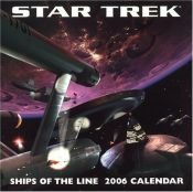 book cover of Star Trek: Ships of the Line 2006 Wall Calendar (Star Trek (Calendars)) by Andrews McMeel Publishing