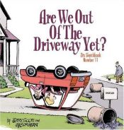 book cover of Are We Out Of The Driveway Yet? (Zits) by Jerry Scott