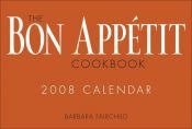 book cover of Bon Appetit: 2008 Day-to-Day Calendar by Andrews McMeel Publishing
