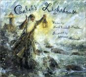 book cover of Caleb's Lighthouse by Mark Kimball Moulton
