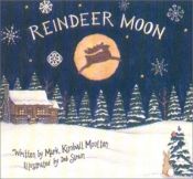 book cover of Reindeer Moon by Mark Kimball Moulton