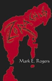 book cover of Zorachus by Mark E. Rogers