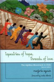 book cover of Tapestries of Hope, Threads of Love: The Arpillera Movement in Chile by Marjorie Agosín