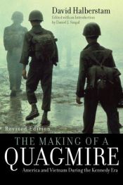 book cover of The Making of A Quagmire: America and Vietnam by David Halberstam