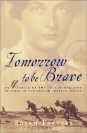 book cover of Tomorrow to Be Brave by Susan Travers