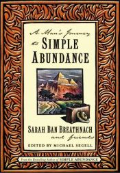 book cover of Man's Journey to Simple Abundance, a by Sarah Ban Breathnach