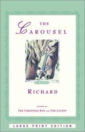 book cover of The carousel by Richard Paul Evans