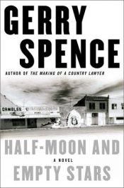 book cover of Half-moon and empty stars by Gerry Spence