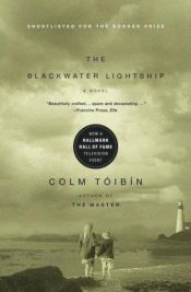 book cover of The blackwater lightship by Colm Toibin