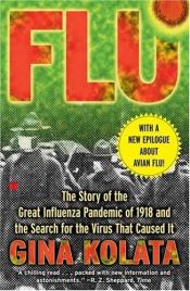 book cover of Griep : het verhaal van de grote influenza epidemie van 1918 en de zoektocht naar het dodelĳke virus by Gina Kolata