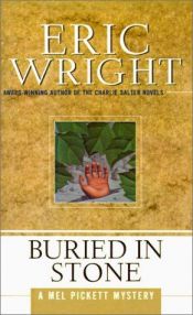 book cover of Buried in Stone (Mel Pickett Mystery) by Eric Wright