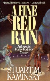 book cover of A Fine Red Rain (Inspector Porfiry Rostnikov Mystery) by Stuart Kaminsky