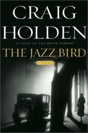 book cover of The Jazz Bird by Craig Holden