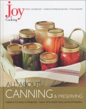 book cover of Joy of Cooking: All About Canning & Preserving by Irma S. Rombauer