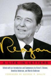 book cover of Reagan, A Life In Letters by Роналд Реган