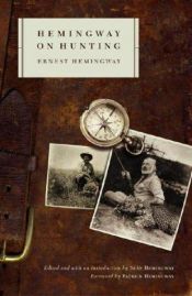 book cover of Hemingway on Hunting (On) by เออร์เนสต์ เฮมมิงเวย์