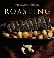 book cover of Williams-Sonoma: Roasting by Barbara Grunes