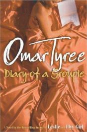 book cover of Diary of a Groupie by Omar Tyree