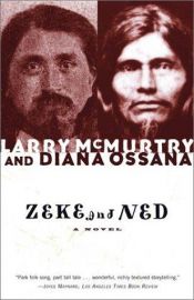 book cover of Zeke and Ned by LARRY & OSSANA MCMURTRY, DIANA