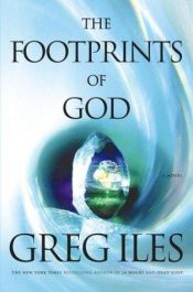 book cover of The Footprints of God by Грег Айлс