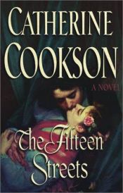 book cover of The fifteen streets by Catherine Cookson