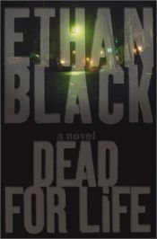 book cover of Dead for Life by R. Scott Reiss