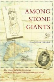 book cover of Among stone giants by Jo Anne Van Tilburg
