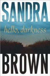 book cover of Hello, Darkness by サンドラ・ブラウン