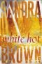 White Hot (Brown, Sandra)