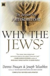 book cover of Why The Jews? The Reason for Antisemitism by Dennis Prager