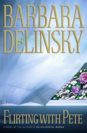 book cover of Flirting with Pete by Barbara Delinsky