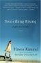 Something Rising (Light and Swift): A Novel (Hopwood Trilogy Book 2)