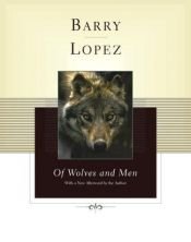 book cover of Of Wolves and Men (Scribner Classics) by Barry Lopez