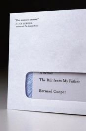 book cover of The Bill from My Father: A Memoir by Bernard Cooper