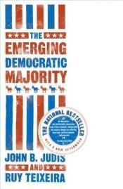 book cover of The Emerging Democratic Majority by John Judis