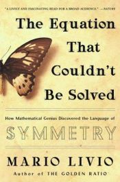 book cover of L'equazione impossibile (The Equation That Couldn't Be Solved: How Mathematical Genius Discovered the Language of Symmet by Mario Livio